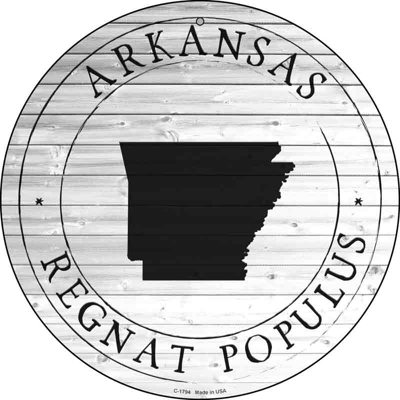 Arkansas Regnat Populus Wholesale Novelty Metal Circle SIGN C-1794