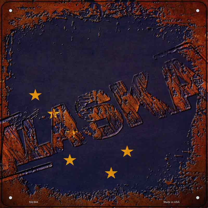 Alaska Rusty Stamped Wholesale Novelty Metal Square SIGN