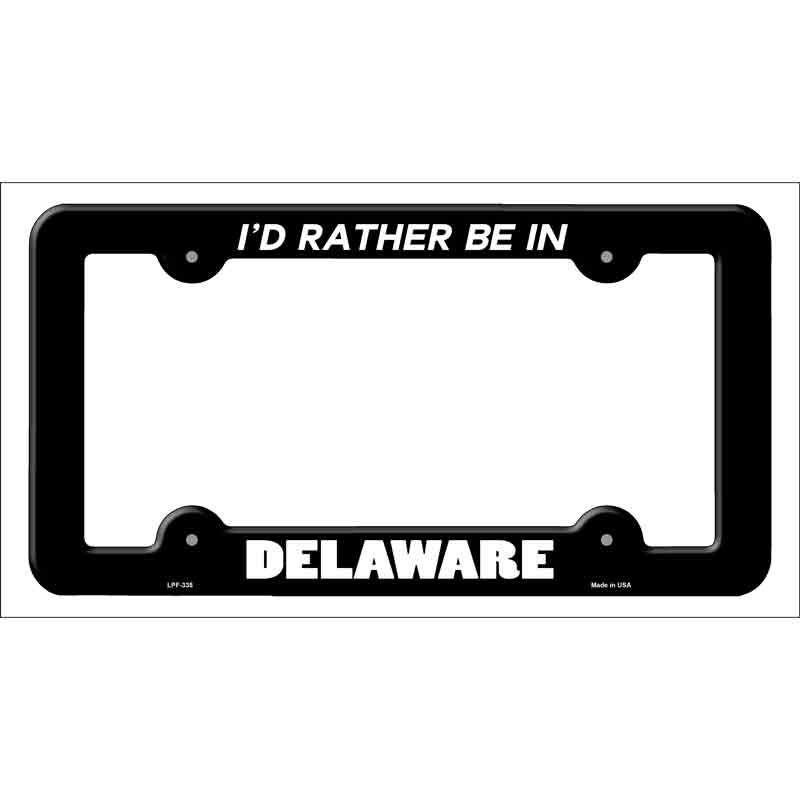 Be In Delaware Wholesale Novelty Metal LICENSE PLATE Frame