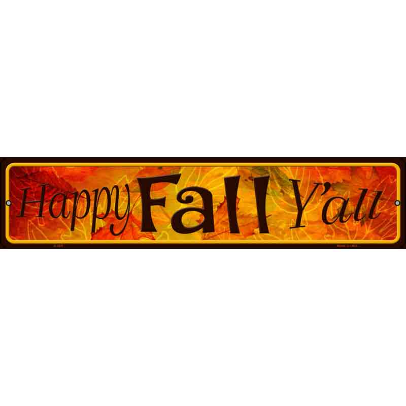 Happy Fall Yall Wholesale Novelty Metal Small Street SIGN