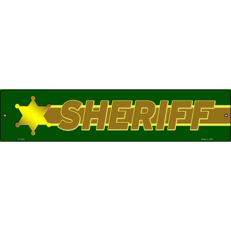 Sheriff Thin Brown Line Wholesale Novelty Small Metal Street Sign