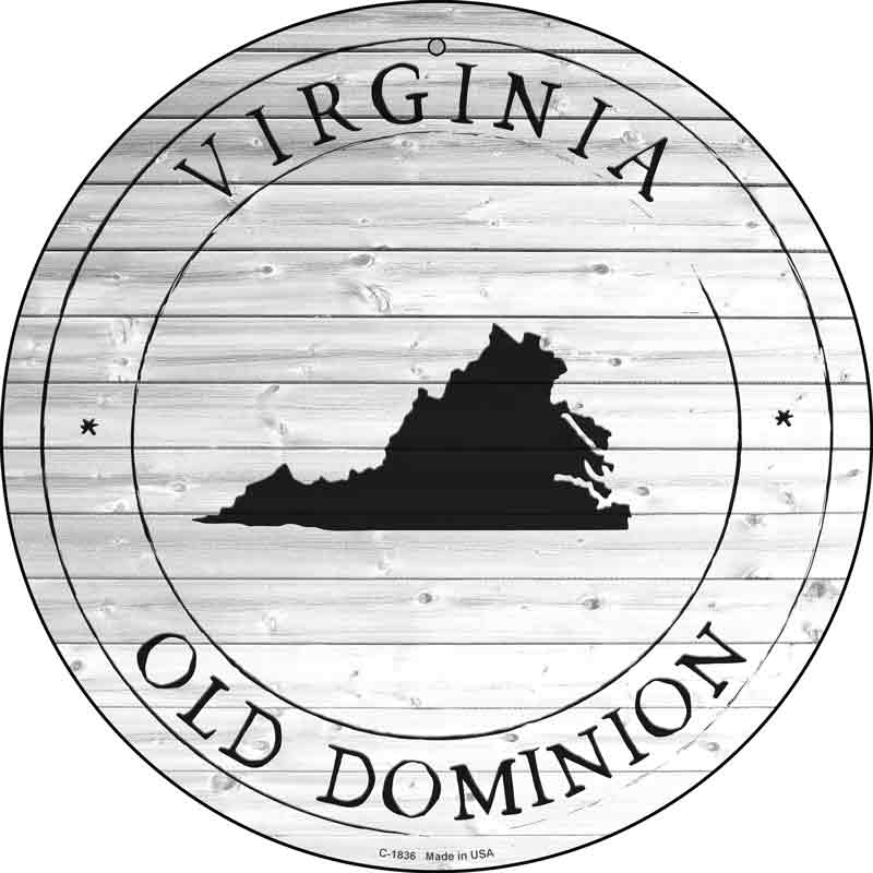 Virginia Old Dominion Wholesale Novelty Metal Circle SIGN C-1836