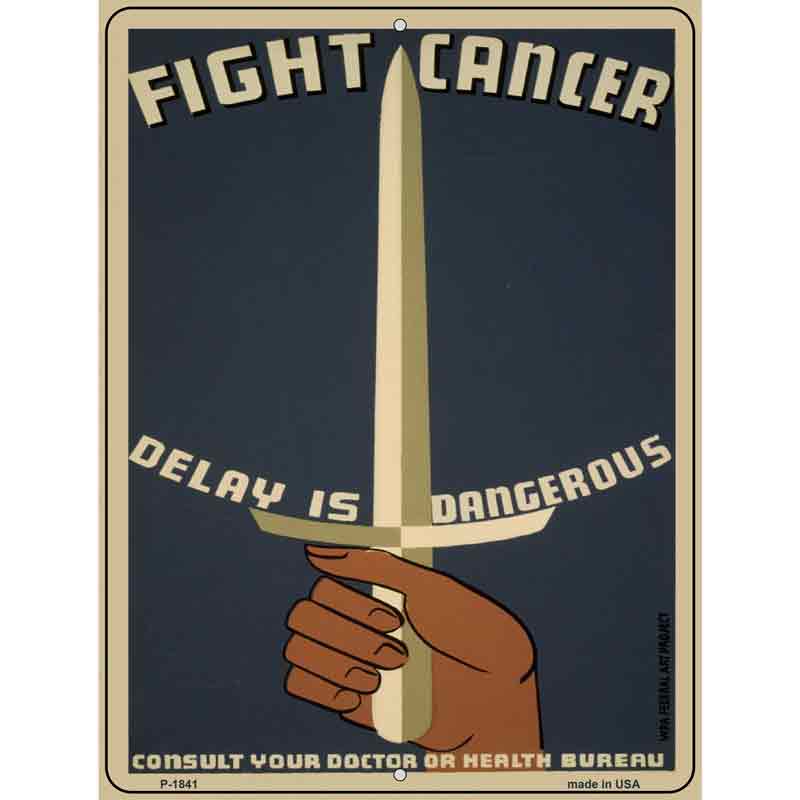 Fight Cancer VINTAGE Poster Wholesale Parking Sign