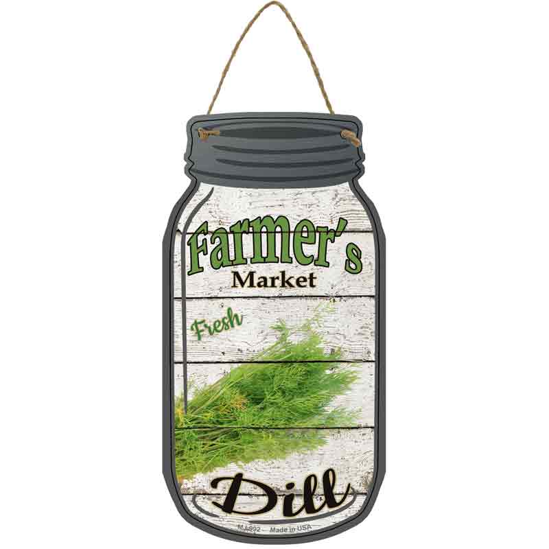 Dill Farmers Market Wholesale Novelty Metal Mason Jar SIGN