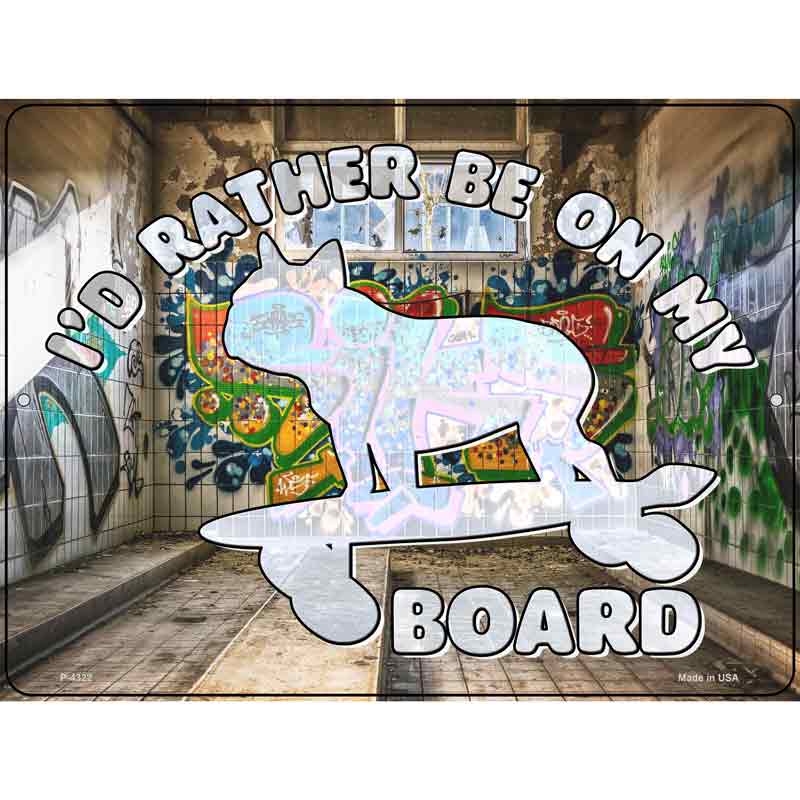 Rather Be On My Own Board Wholesale Novelty Metal Parking SIGN