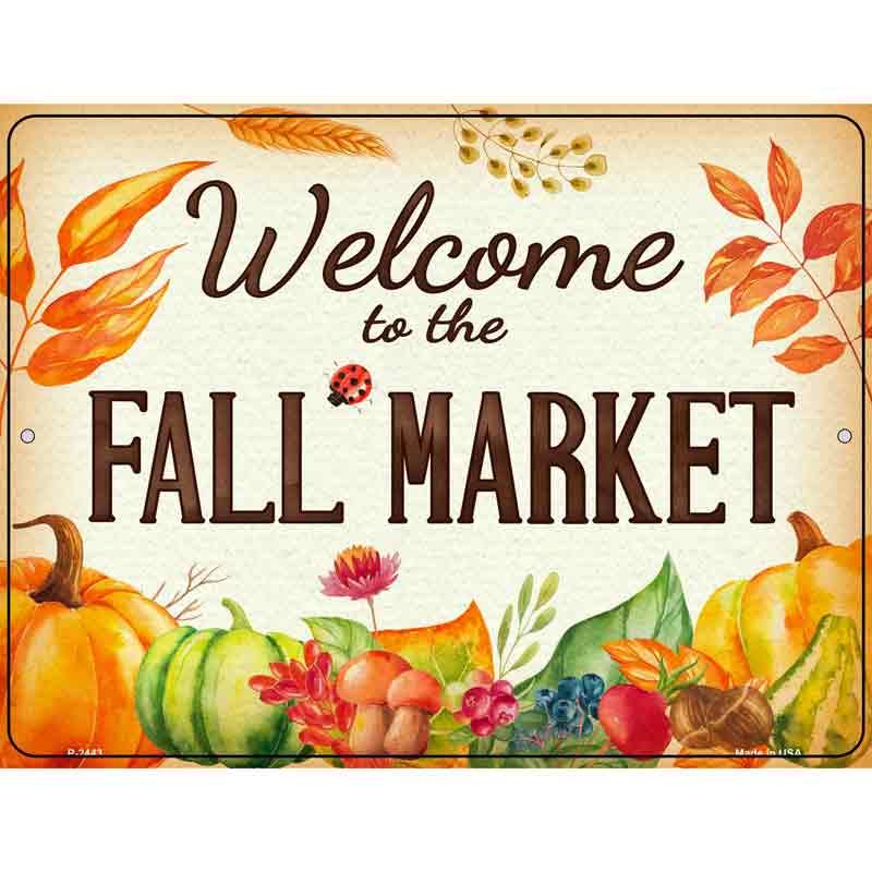 Welcome to the Fall Market Wholesale Novelty Metal Parking SIGN