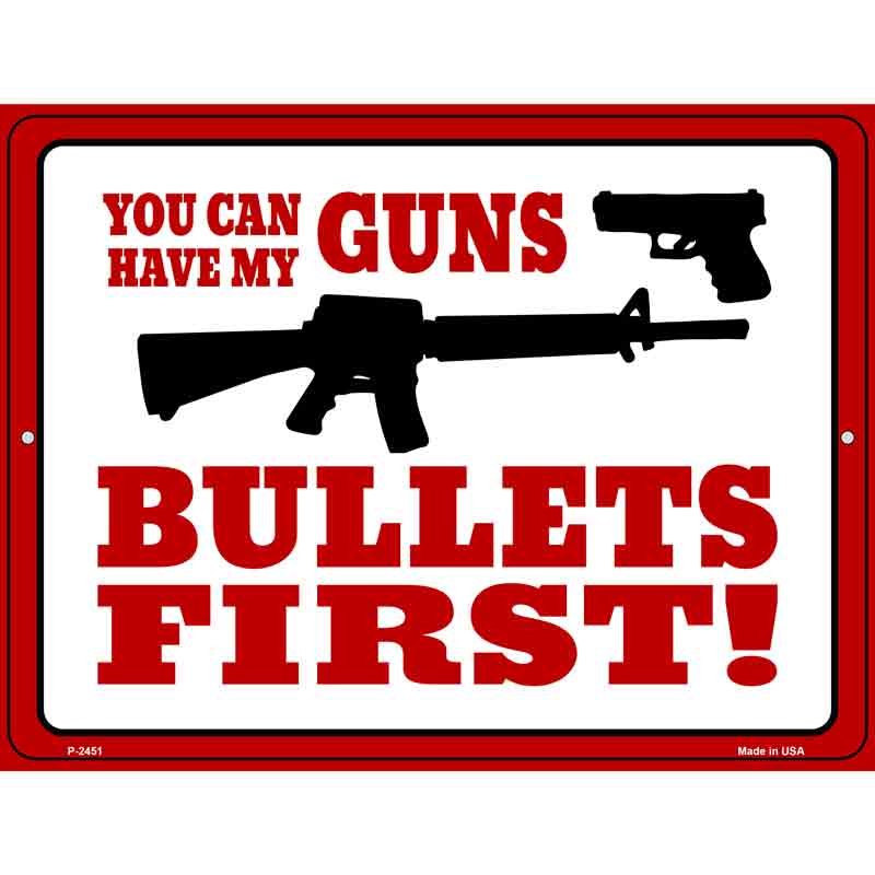 You Can Have My Guns Wholesale Novelty Metal Parking SIGN