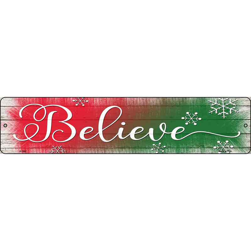 Believe Red and Green Wholesale Novelty Small Metal Street Sign
