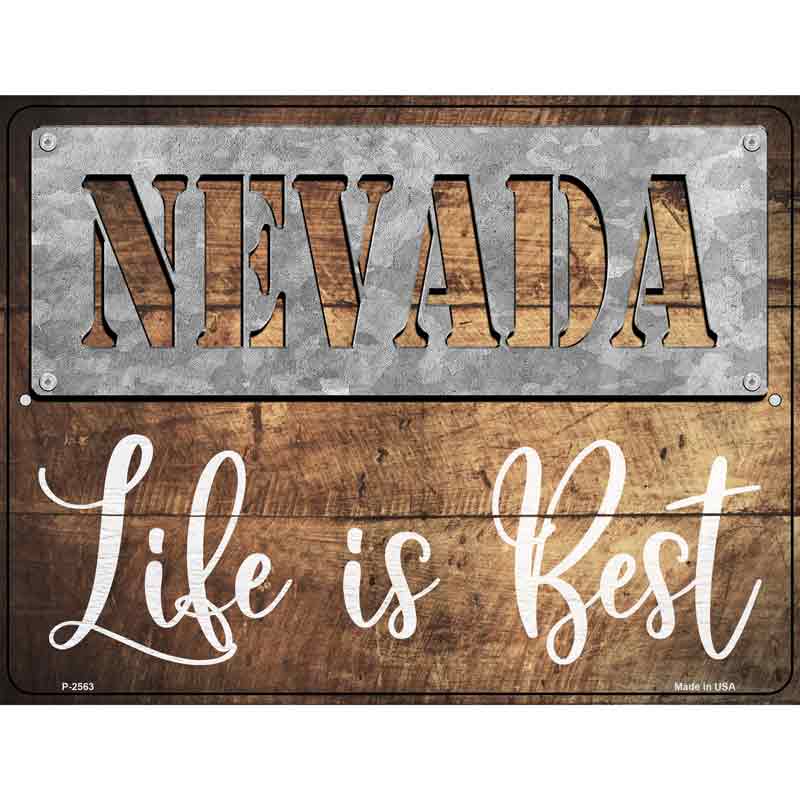 Nevada Stencil Life is Best Wholesale Novelty Metal Parking SIGN