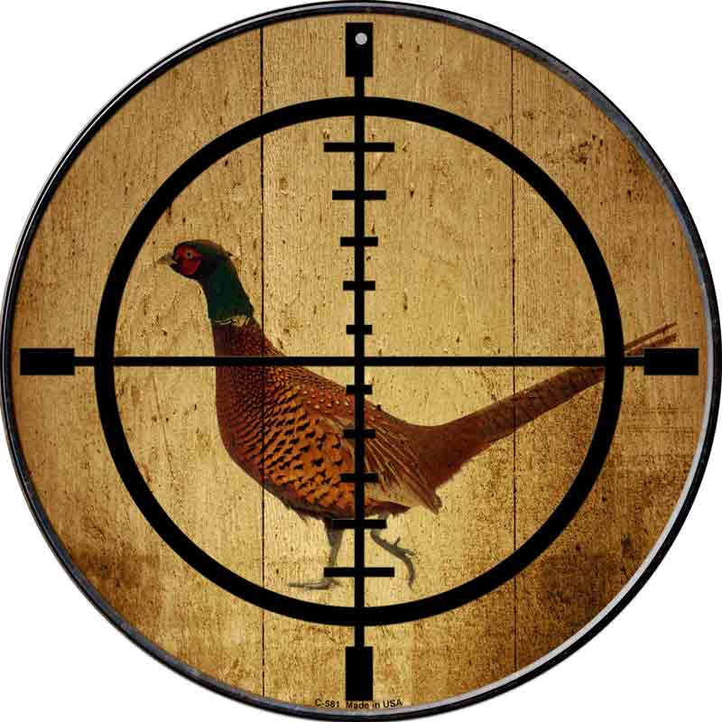 Pheasant Hunter Wholesale Novelty Metal Circular SIGN