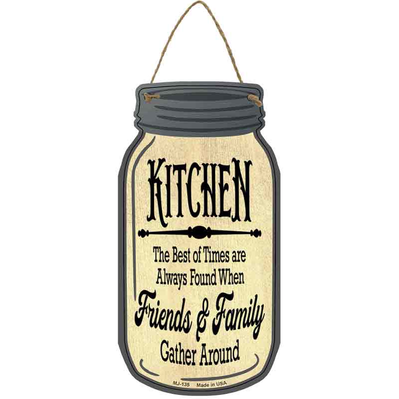 Best Of Times Kitchen Wholesale Novelty Metal Mason Jar SIGN