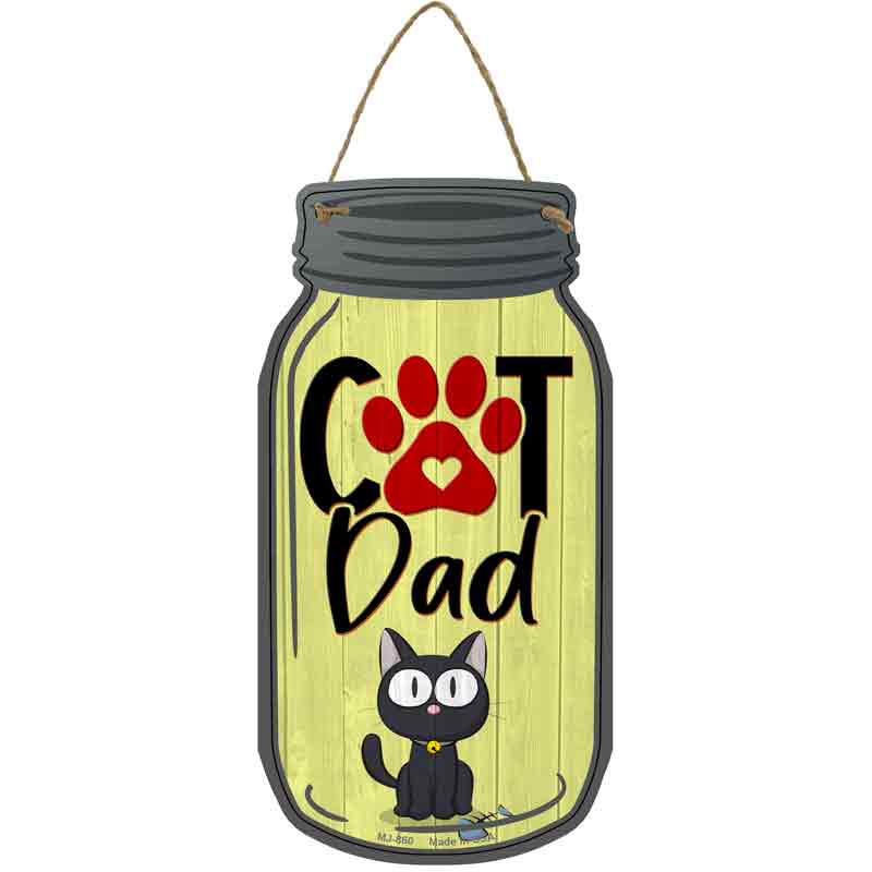 Cat Dad Yellow Wholesale Novelty Metal Mason Jar Sign
