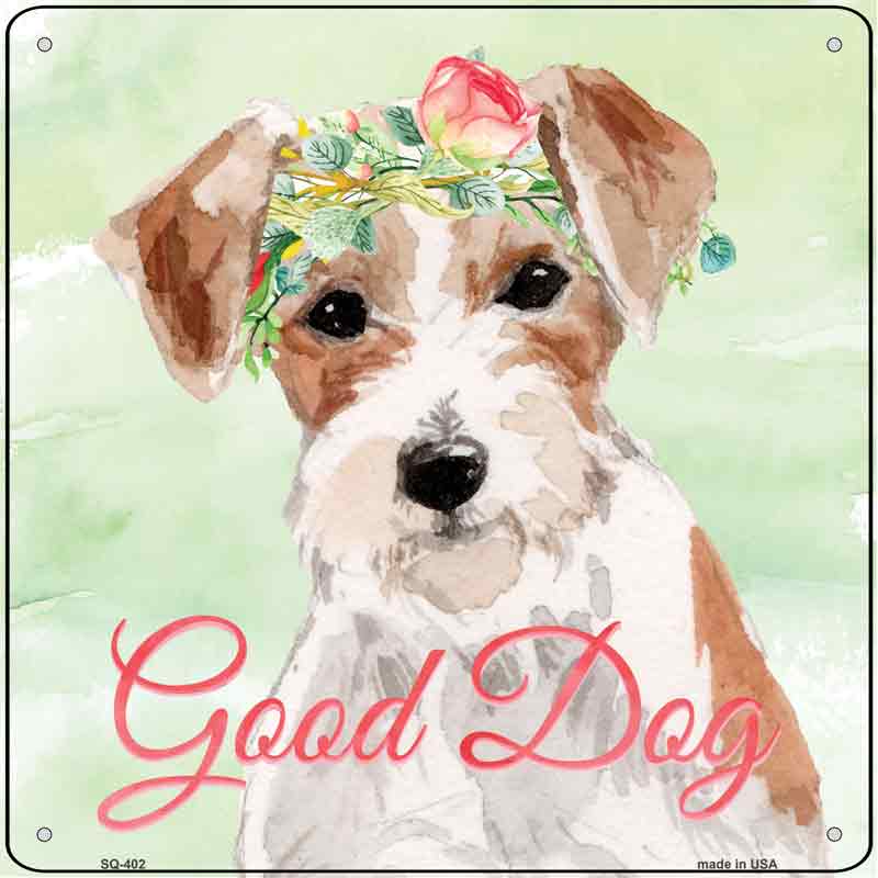 Jack Russell Good Dog  Wholesale Novelty Square SIGN