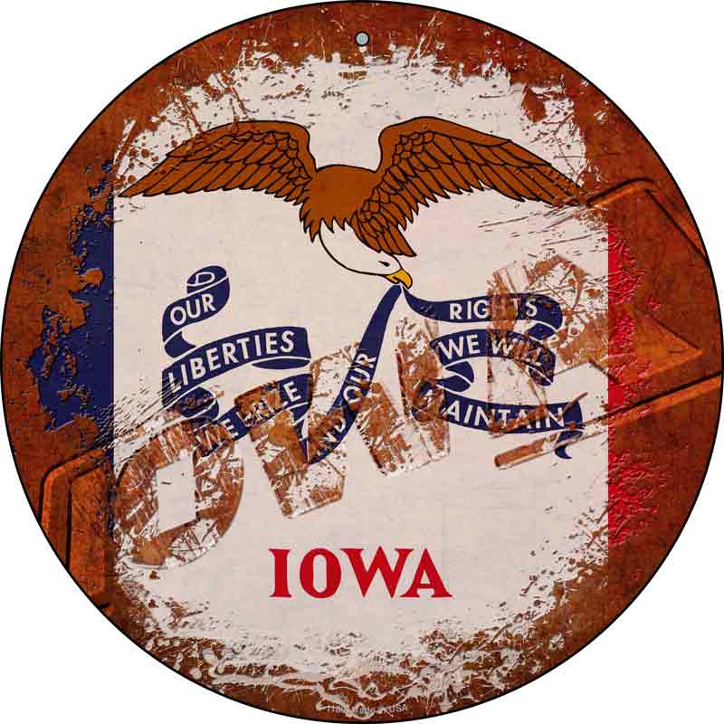 Iowa Rusty Stamped Wholesale Novelty Metal Circular SIGN