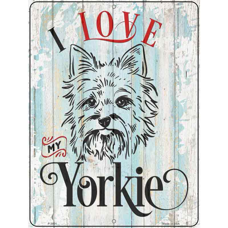 I Love My Yorkie Wholesale Novelty Metal Parking Sign