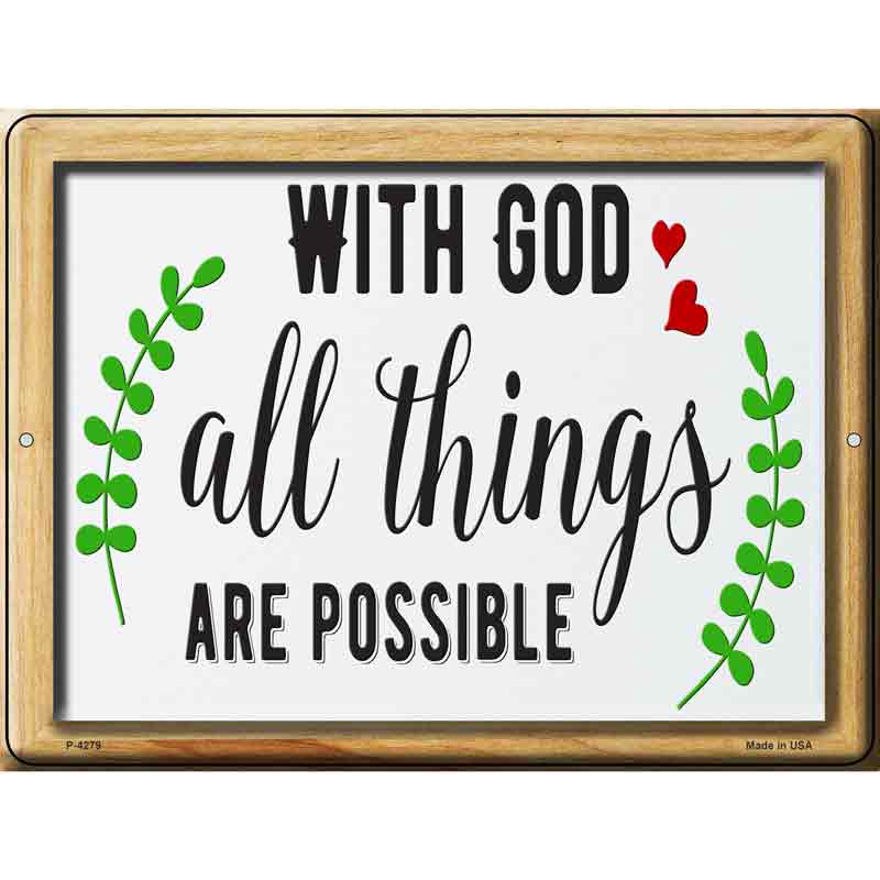With God All Things Are Possible Wholesale Novelty Metal Parking SIGN