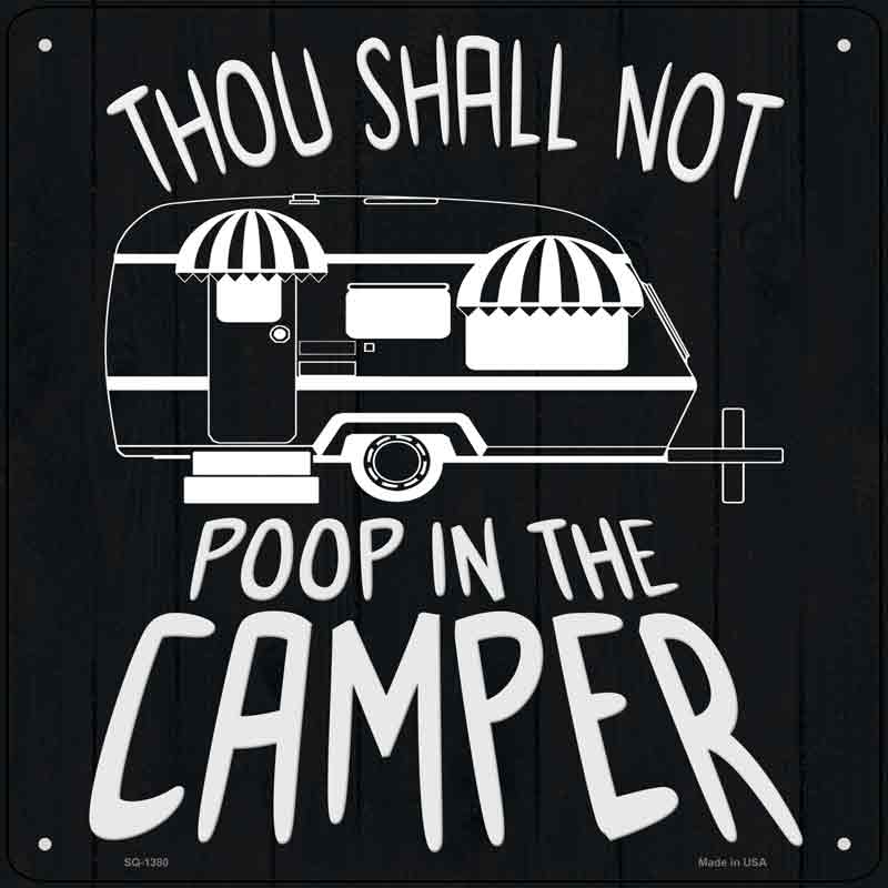 Thou Shall Not Poop In Camper Wholesale Novelty Metal Square SIGN