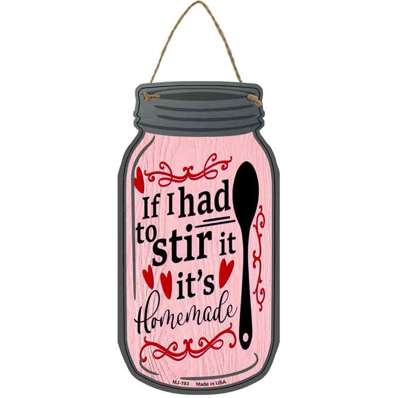 Stir It Homemade Hearts Pink Wholesale Novelty Metal Mason Jar SIGN
