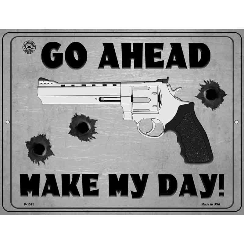Go Ahead Make My Day Wholesale Metal Novelty Parking SIGN