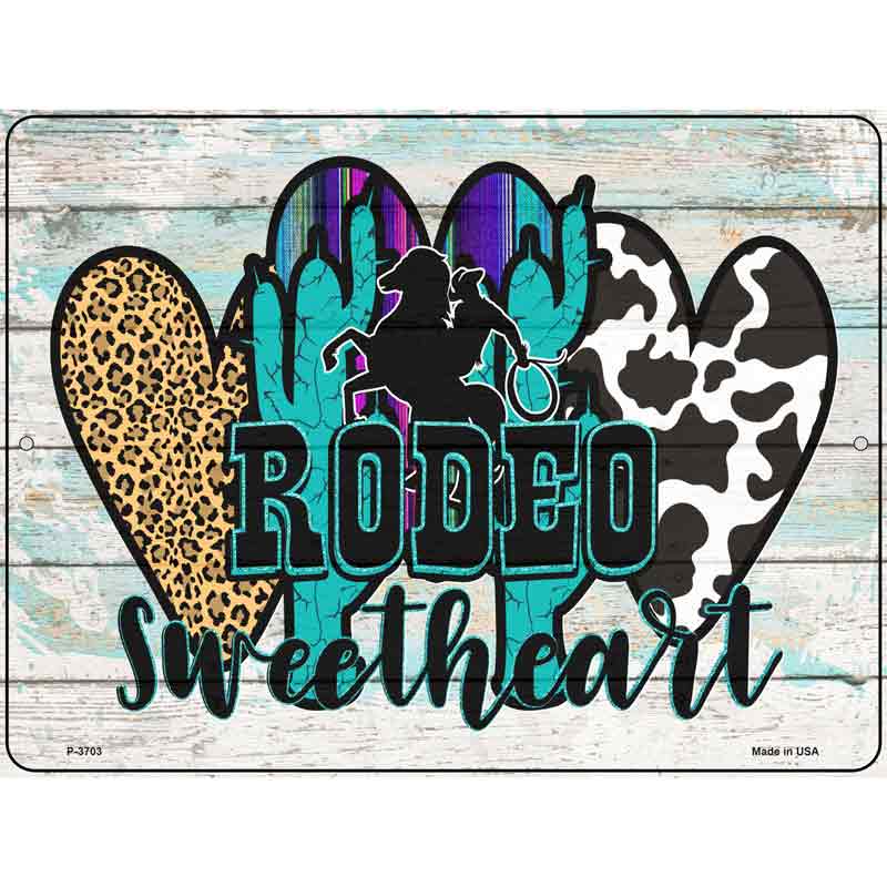 Rodeo Sweetheart Wholesale Novelty Metal Parking SIGN