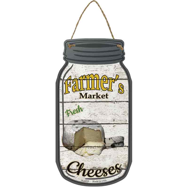 Cheeses Farmers Market Wholesale Novelty Metal Mason Jar SIGN