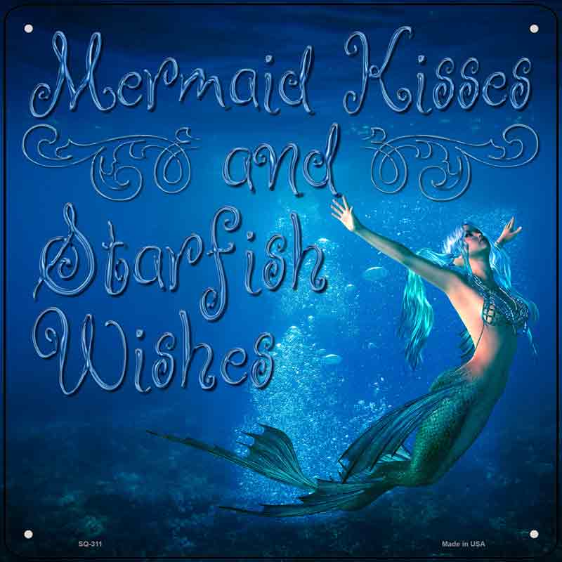 Mermaid Kisses and Starfish Wishes Wholesale Novelty Square SIGN