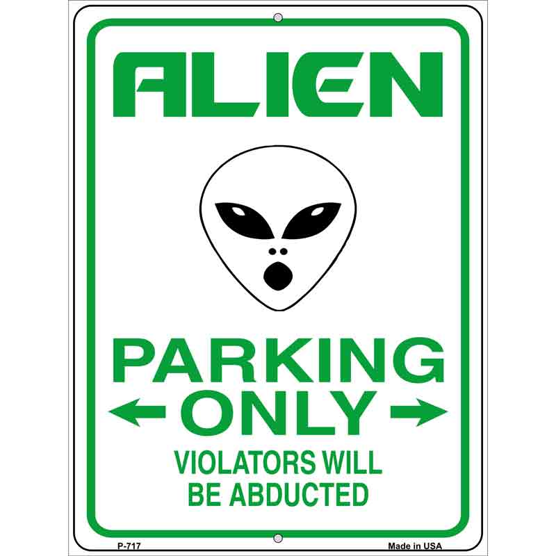 Alien Parking Wholesale Metal Novelty Parking SIGN