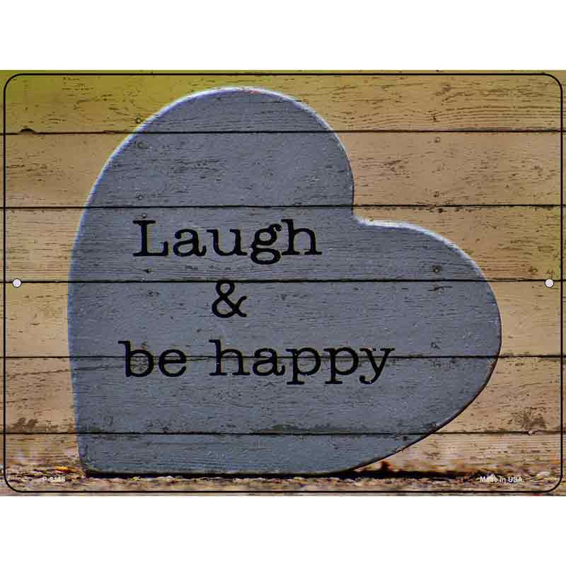 Laugh & Be Happy Wholesale Novelty Metal Parking SIGN