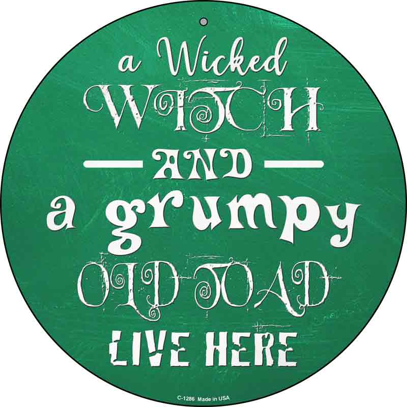 Wicked Witch and Grumpy Toad Wholesale Novelty Circular Sign