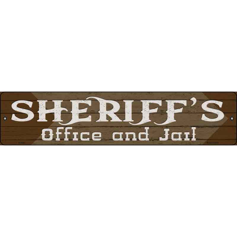 Sheriffs Office and Jail Brown Wholesale Novelty Small Metal Street Sign