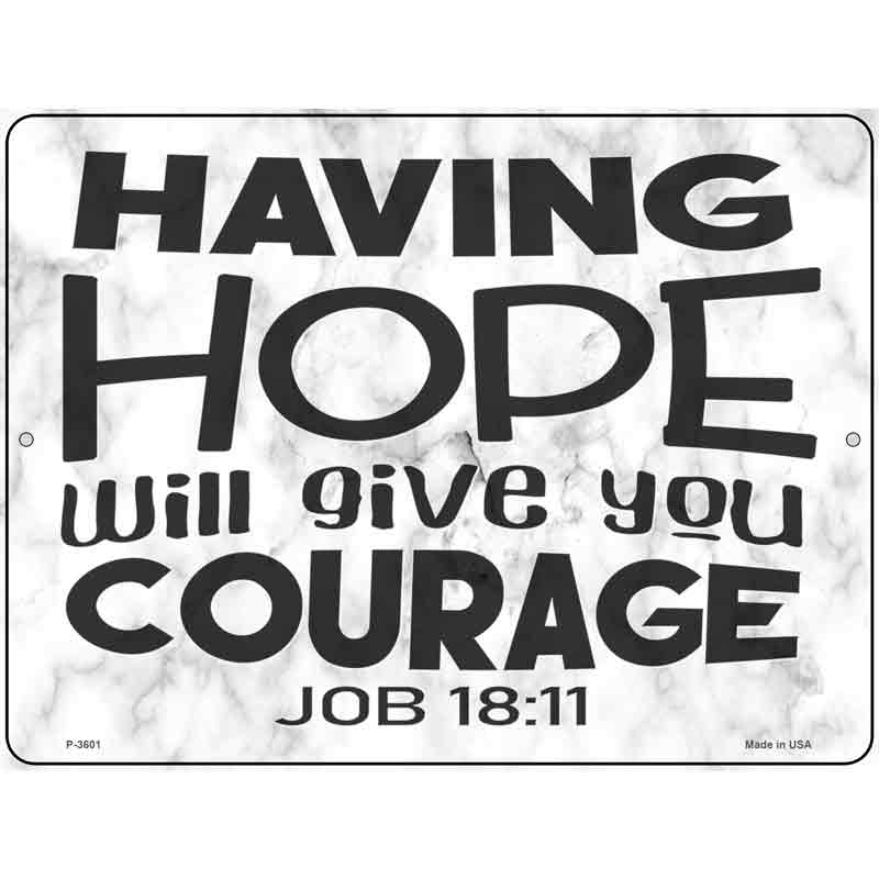 Give You Courage Bible Verse Wholesale Novelty Metal Parking Sign