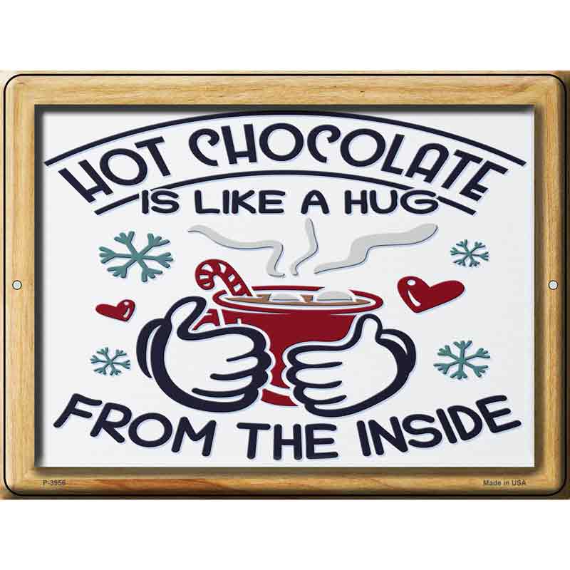 Hot Chocolate Hug Wholesale Novelty Metal Parking Sign