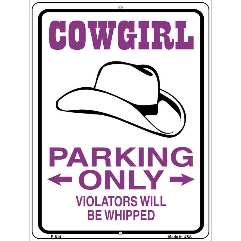 Cowgirl Parking Only Wholesale Metal Novelty Parking SIGN
