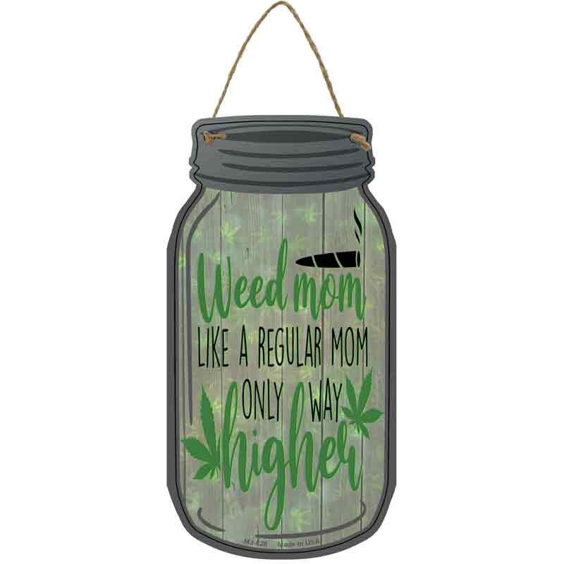Weed Mom Wholesale Novelty Metal Mason Jar SIGN
