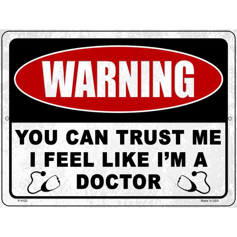 Warning You Can Trust Me Wholesale Novelty Metal Parking SIGN
