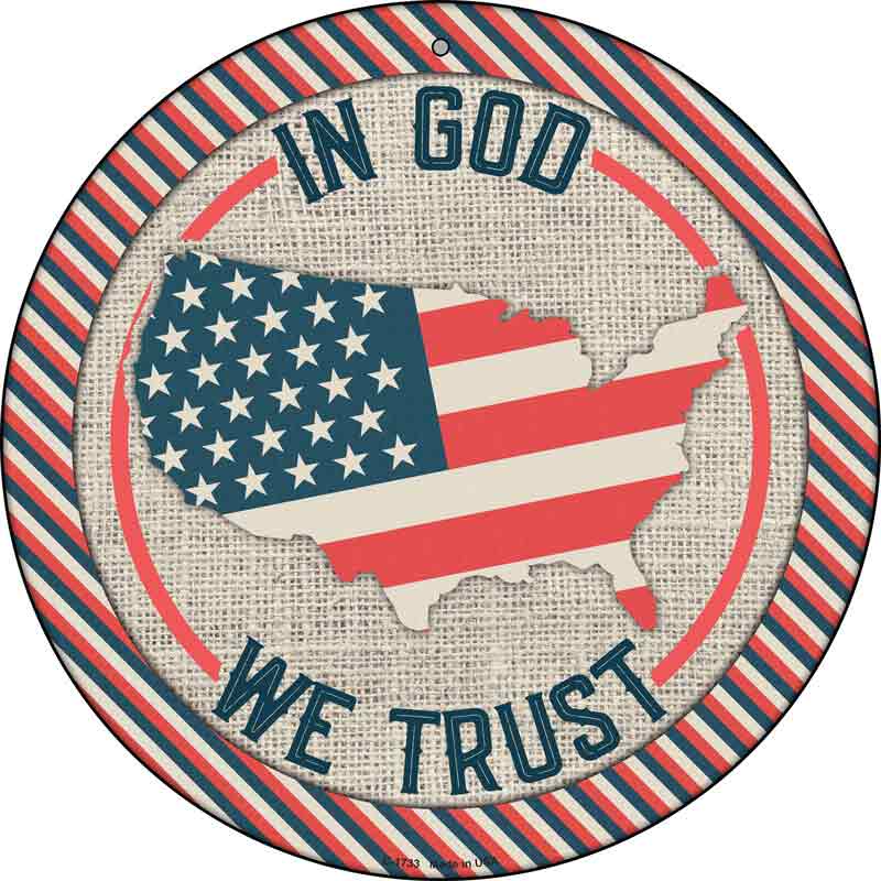 IN God We Trust USA Stripes Wholesale Novelty Metal Circle Sign