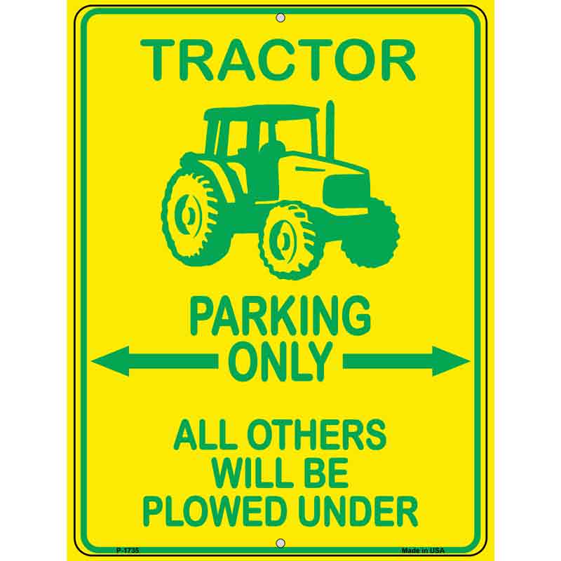 Tractor Parking Only Wholesale Novelty Parking SIGN