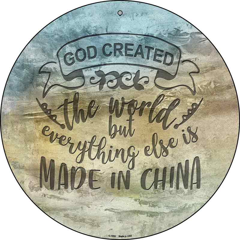 God Created the World Wholesale Novelty Metal Circle SIGN