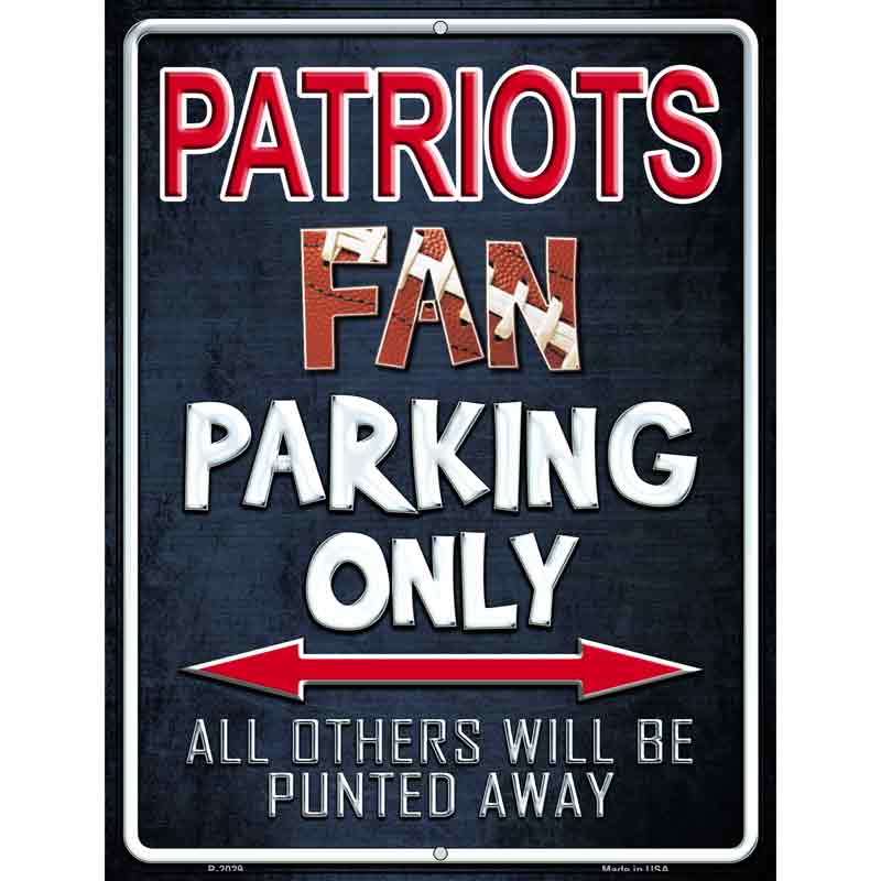 Patriots Wholesale Metal Novelty Parking Sign