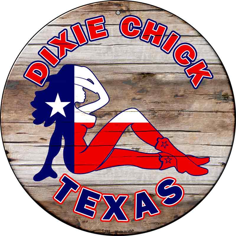 Dixie Chicks Texas Wholesale Novelty Metal Circular SIGN