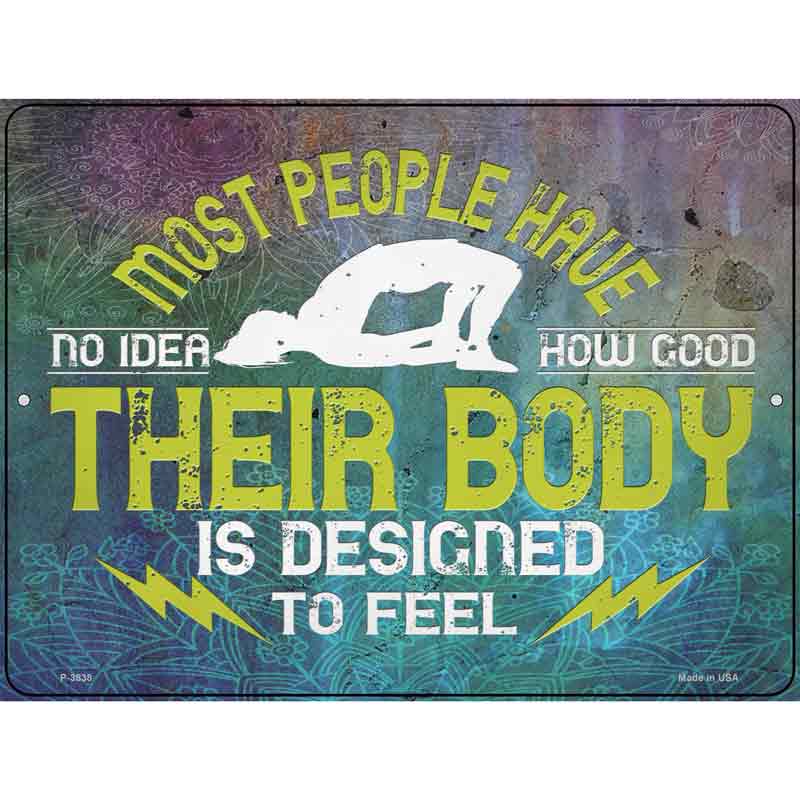 Body DeSIGNed To Feel Wholesale Novelty Metal Parking SIGN