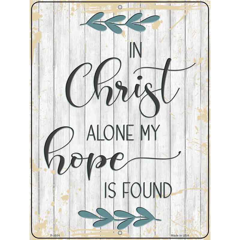 In Christ Alone Wholesale Novelty Metal Parking SIGN