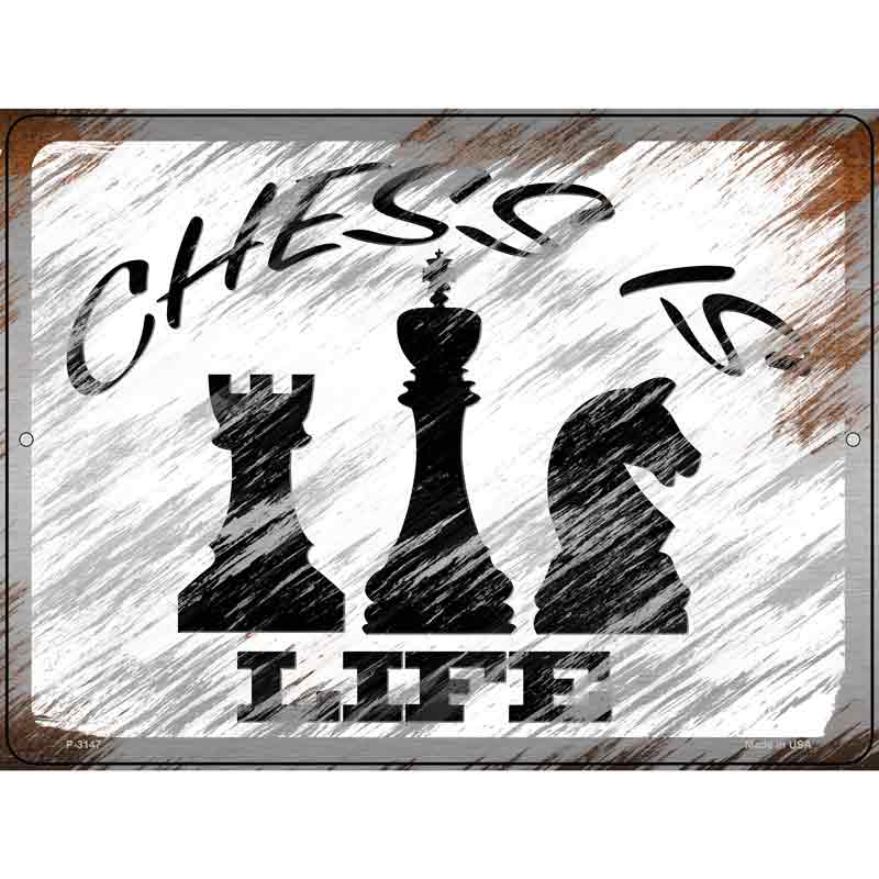 Chess Is Life Wholesale Novelty Metal Parking SIGN