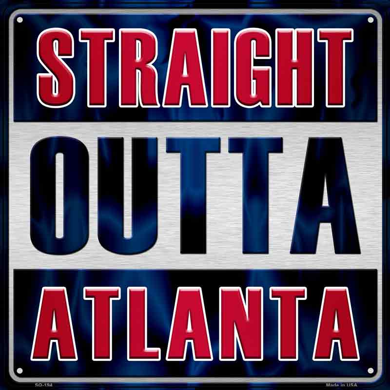 Straight Outta Atlanta Blue Wholesale Novelty Metal Square Sign