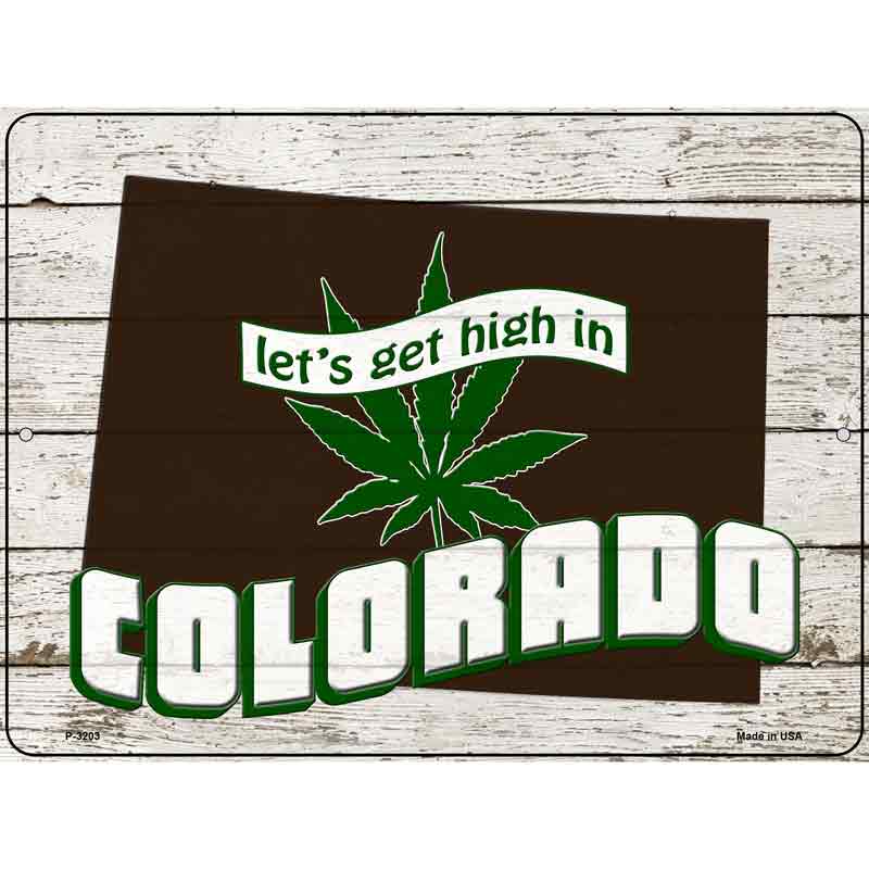 Get High In Colorado Wholesale Novelty Metal Parking SIGN