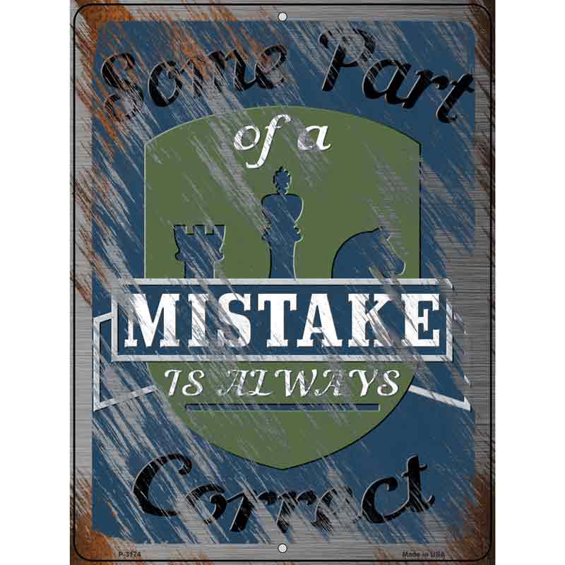 Some Part Of A Mistake Wholesale Novelty Metal Parking SIGN