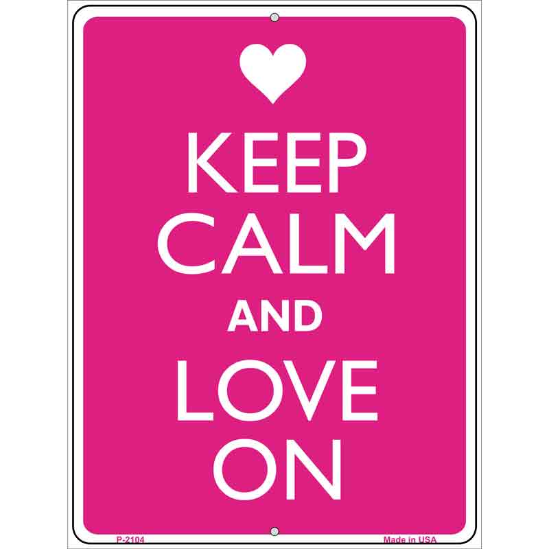 Keep Calm And Love On Wholesale Metal Novelty Parking SIGN