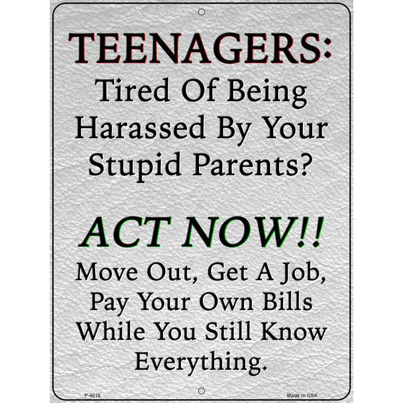 Teenagers Act Now Wholesale Novelty Metal Parking SIGN