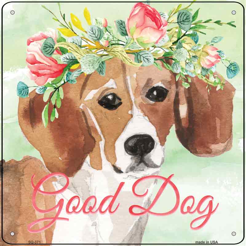Beagle Good Dog Wholesale Novelty Square SIGN