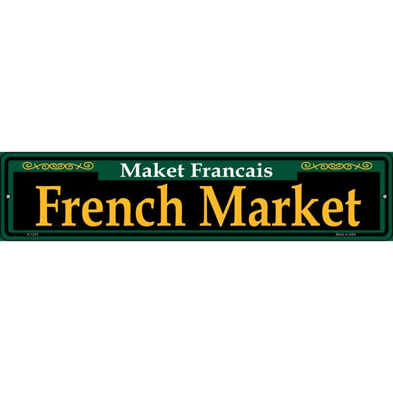 French Market Green Wholesale Novelty Small Metal Street Sign